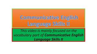 Communicative English Language Skills II vocabulary part one [upl. by Bastien252]