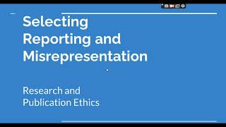 Selective Reporting and Misrepresentation of data Research and Publication ethics Phd coursework [upl. by Catlaina]