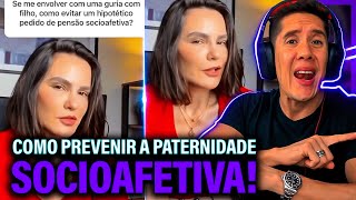 Como Se Prevenir Da Paternidade Socioafetiva E Pensão Socioafetiva [upl. by Olonam]